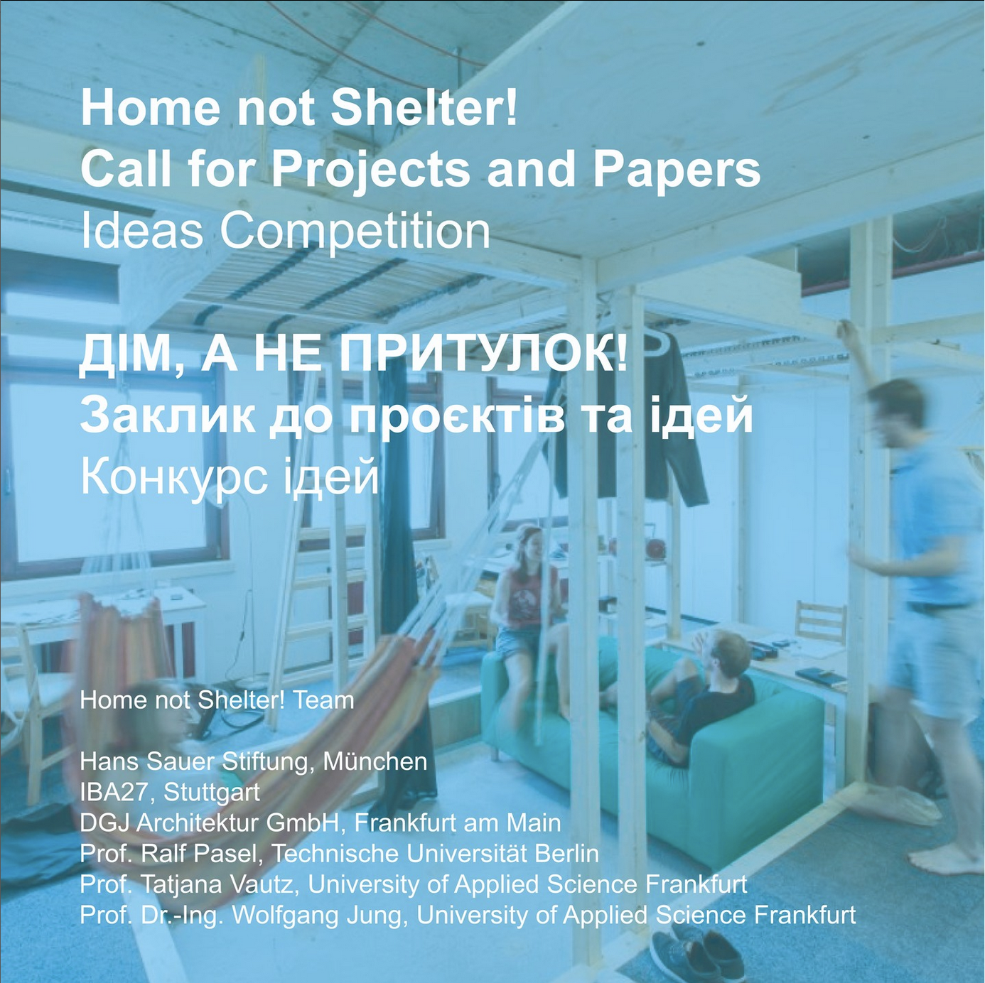 Read more about the article Call for Projects and Papers | Home Not Shelter 2022