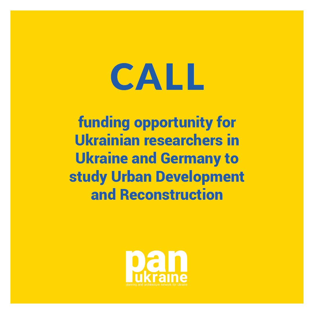 Read more about the article Call for Scholarships Application for Ukrainian Researchers in Ukraine and Germany studying Urban Development and Reconstruction