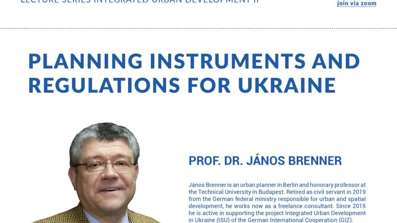 Online Lecture | April 18 | Planning instruments and regulations for Ukraine
