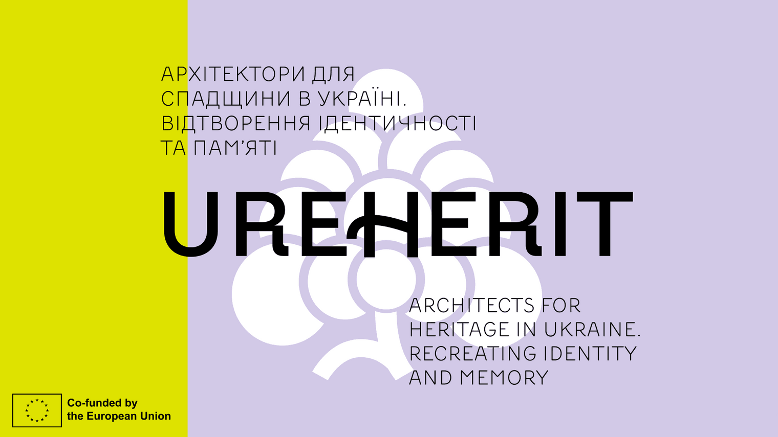 You are currently viewing UREHERIT. Architects for heritage in Ukraine: recreating identity and memory – Project launch and public conference