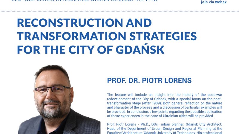 Online Lecture | October 10 | Reconstruction and Transformation Strategies for the City of Gdańsk