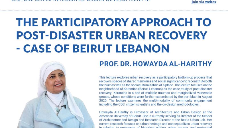 Online Lecture | November 7 | The Participatory Approach to Post-Disaster Urban Recovery – Case of Beirut