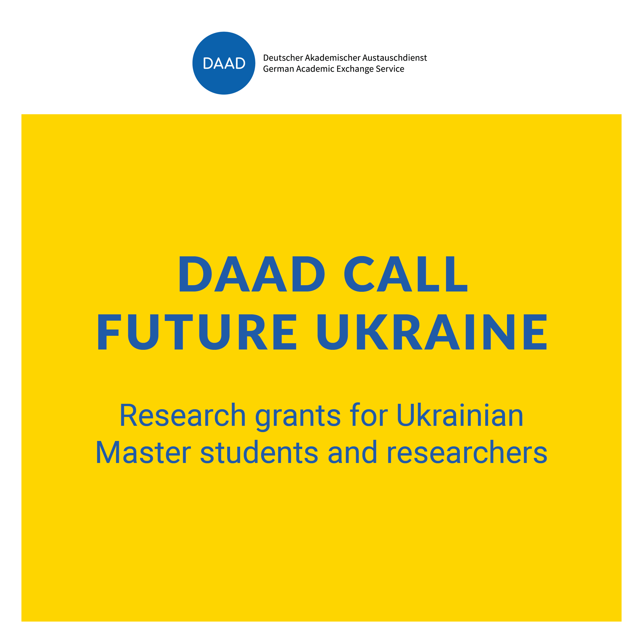 Read more about the article DAAD Call Future Ukraine: Research Grants for Ukrainian Master ́s students and researchers